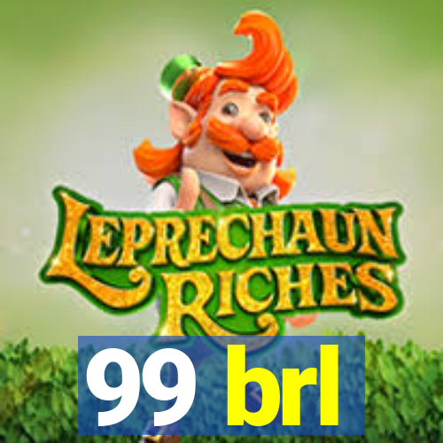 99 brl